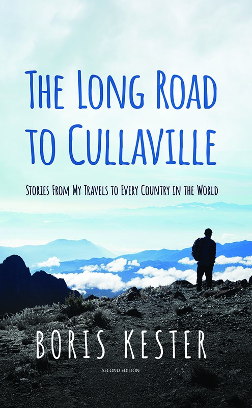 The Long Road to Cullaville: Stories from my travels to every country in the world