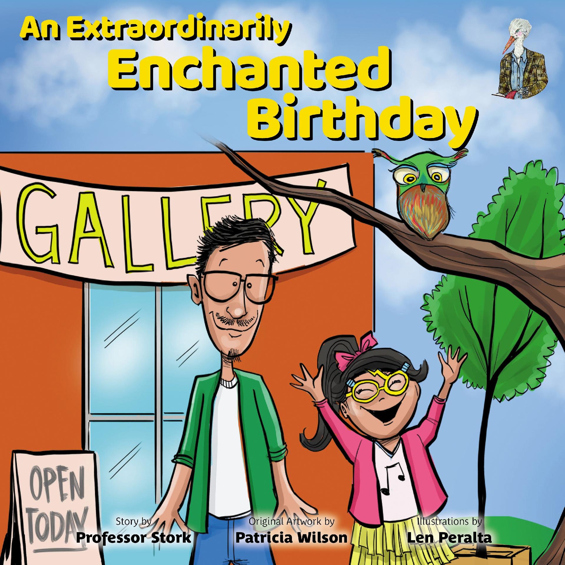 An Extraordinarily Enchanted Birthday