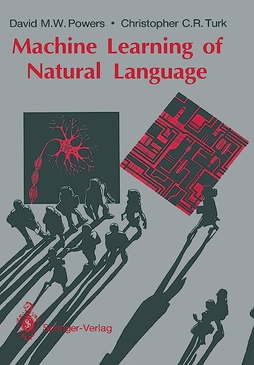 Machine Learning of Natural Language