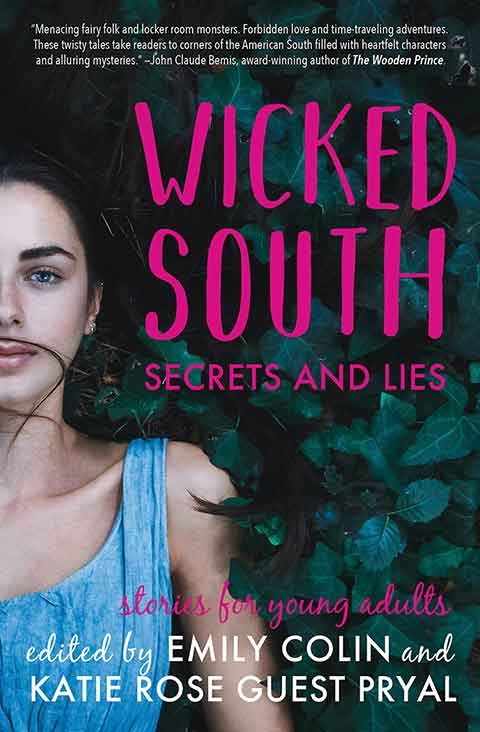 Wicked South: Secrets and Lies