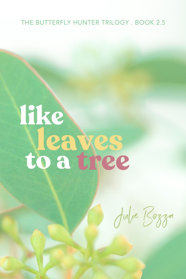 Like Leaves to a Tree (Butterfly Hunter #2.5)