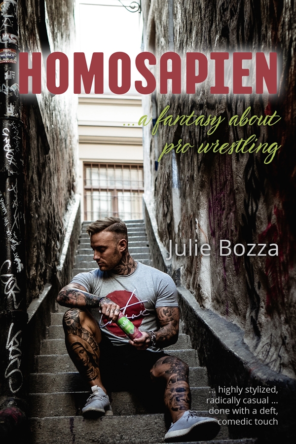 Homosapien ... a fantasy about pro wrestling