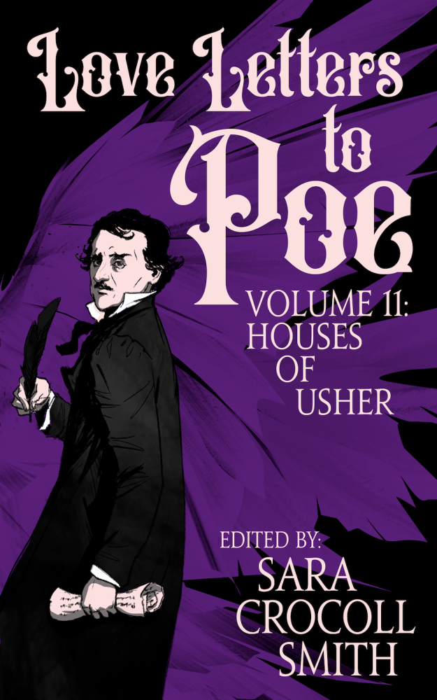 Love Letters to Poe, Volume II: Houses of Usher