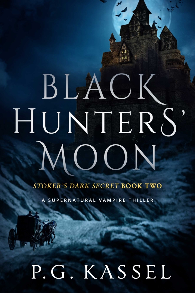 Black Hunters' Moon - Stoker's Dark Secret, Book 2