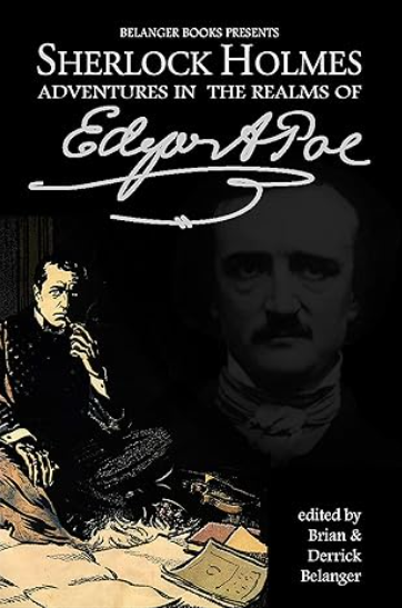 Sherlock Holmes: Adventures in the Realms of Edgar Allan Poe