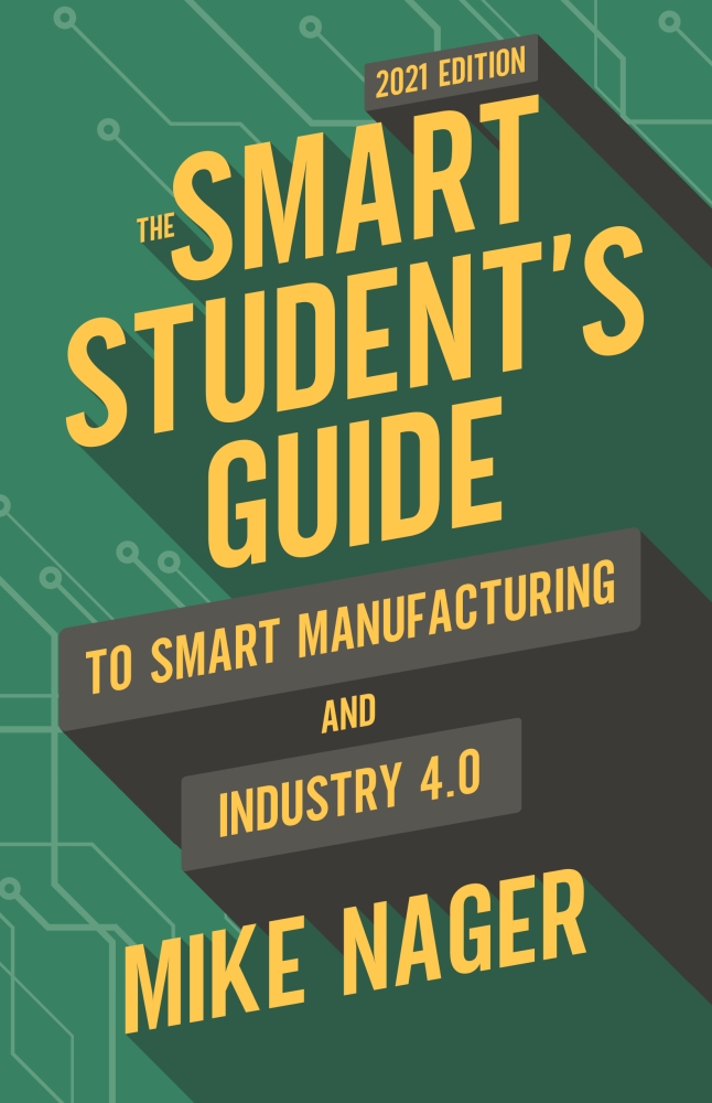 The Smart Student's Guide to Smart Manufacturing