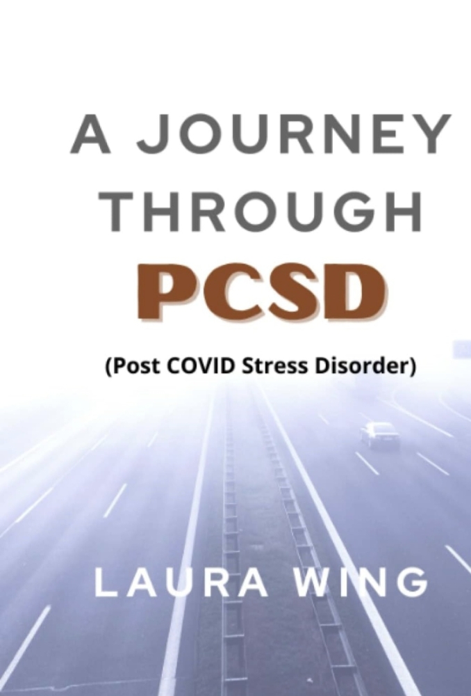 A Journey Through PCSD (Post Covid Stress Disorder)