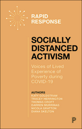 Socially Distanced Activism: Voices of Lived Experience of Poverty During COVID-19