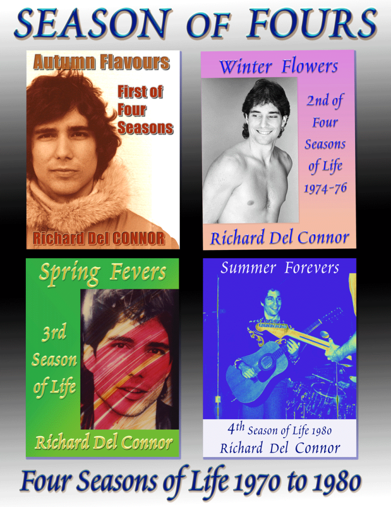 Season of Fours:  Four Seasons of Life 1970 to 1980