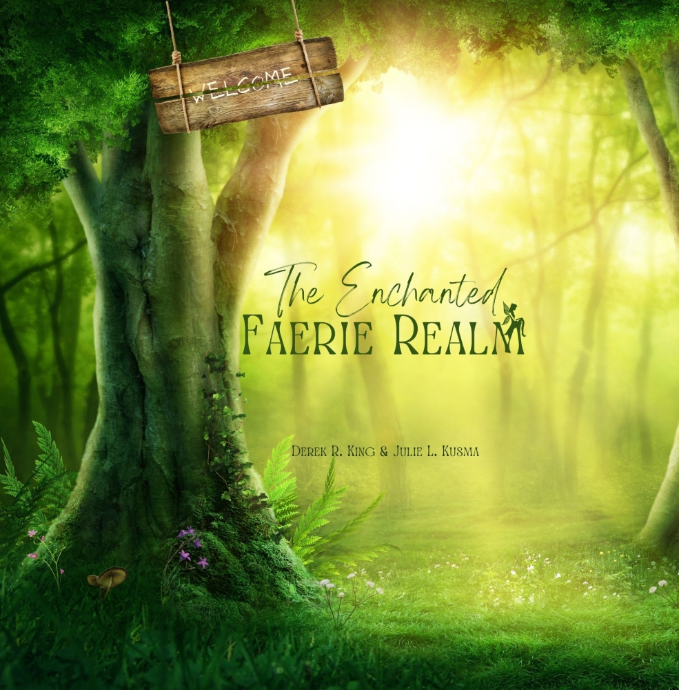 The Enchanted Faerie Realm