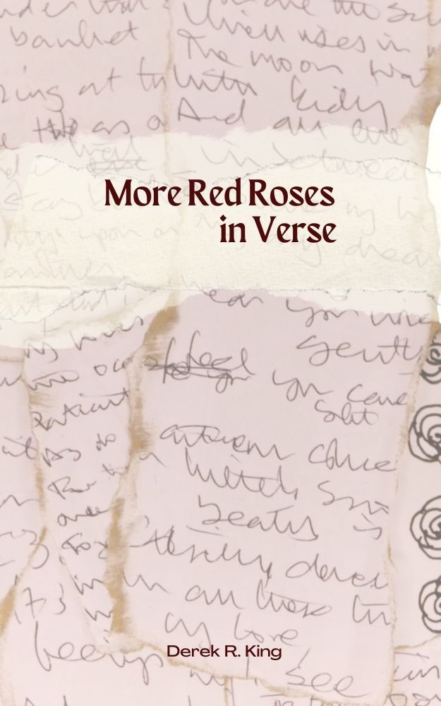 More Red Roses In Verse