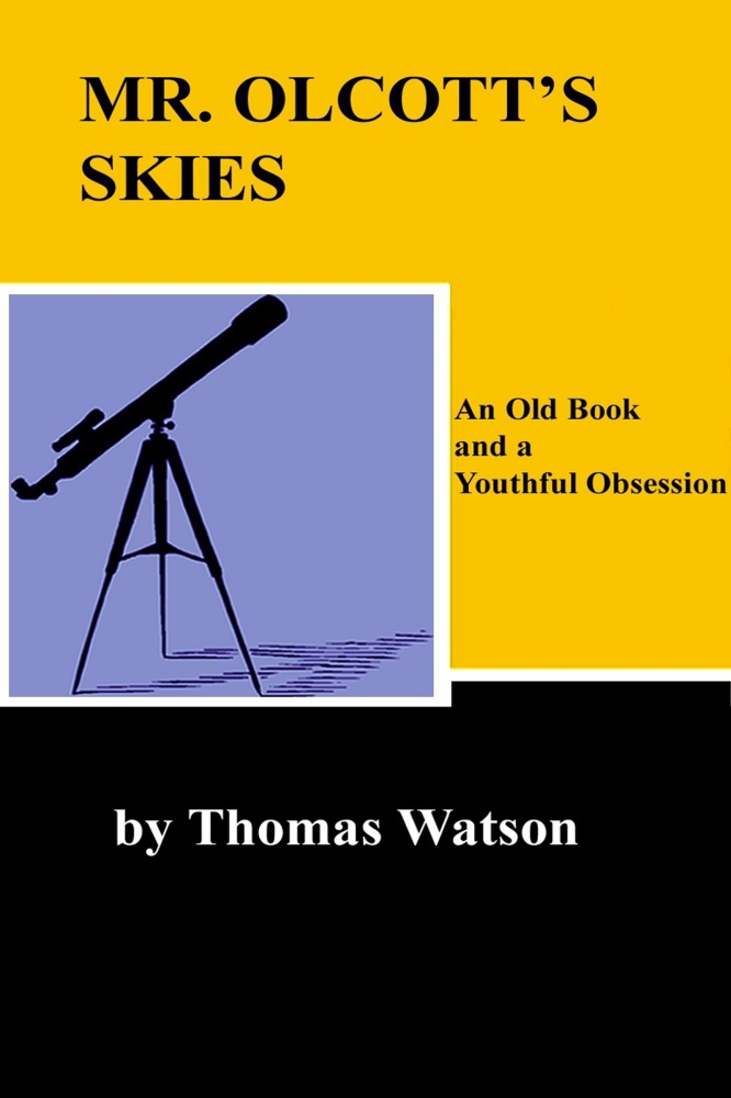 Mr. Olcott's Skies: An Old Book and a Youthful Obsession