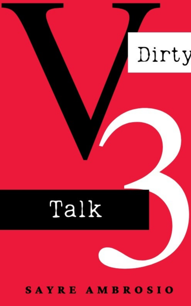 Dirty Talk Volume 3