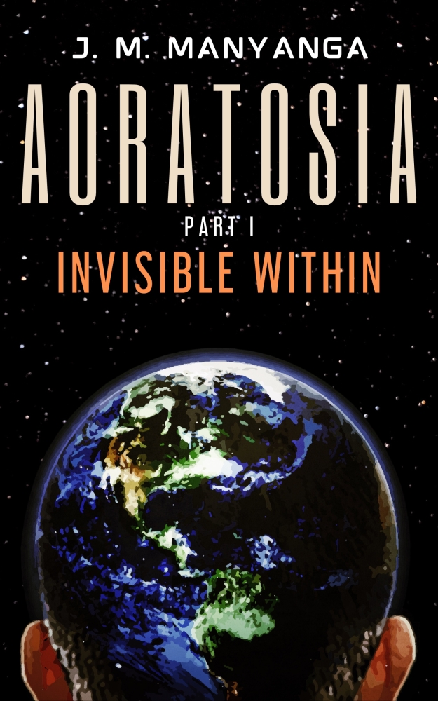 AORATOSIA: Part I, INVISIBLE WITHIN 