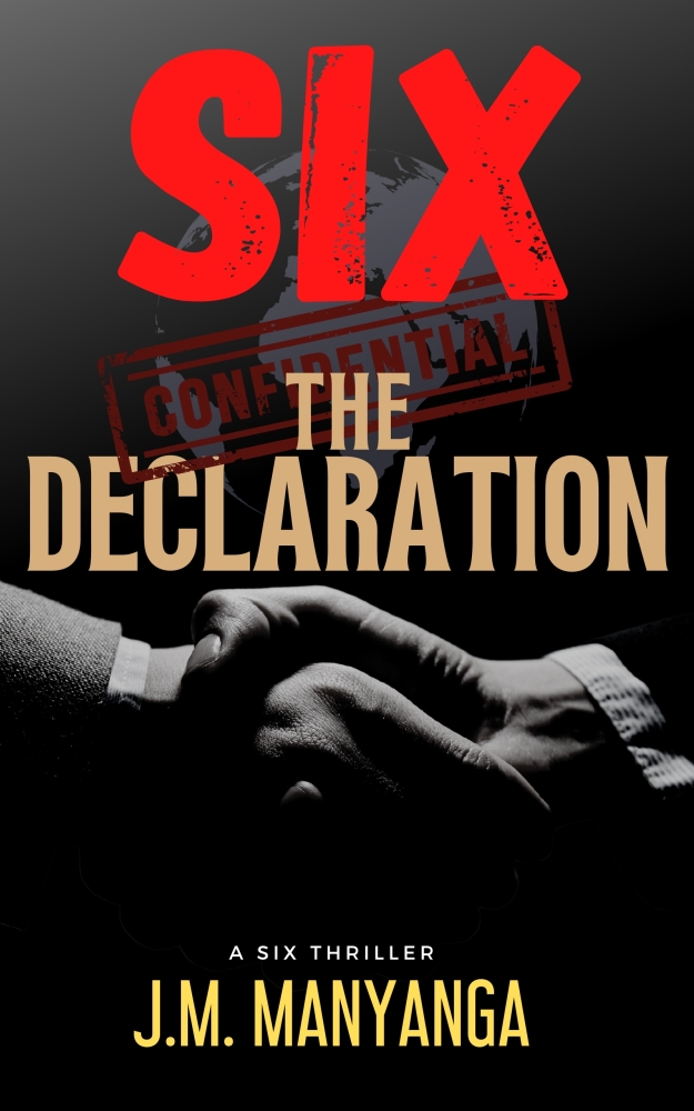 The Declaration: A Six Thriller (SIX Series Book 2)