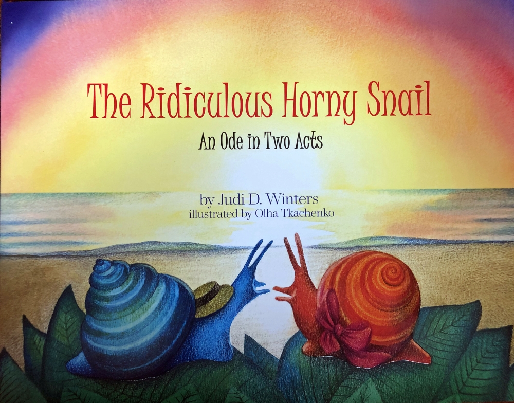 The Ridiculous Horny Snail  An Ode in Two Acts