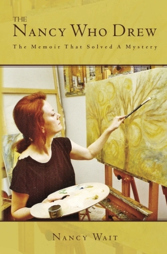 The Nancy Who Drew: The Memoir That Solved A Mystery