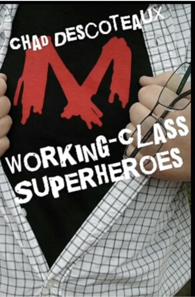 Working-Class Superheroes