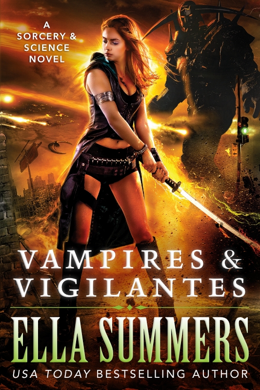 Vampires & Vigilantes (Sorcery & Science, Book 2)