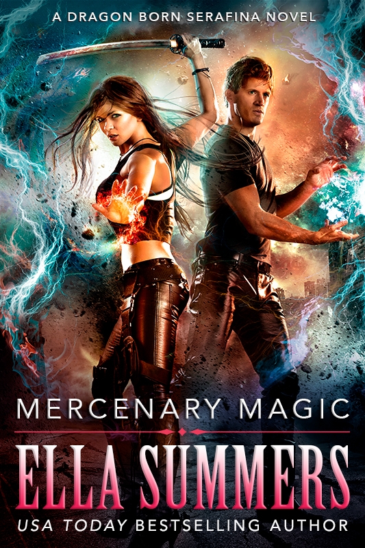 Mercenary Magic (Dragon Born Serafina, Book 1)