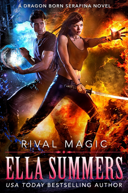 Rival Magic (Dragon Born Serafina, Book 4)