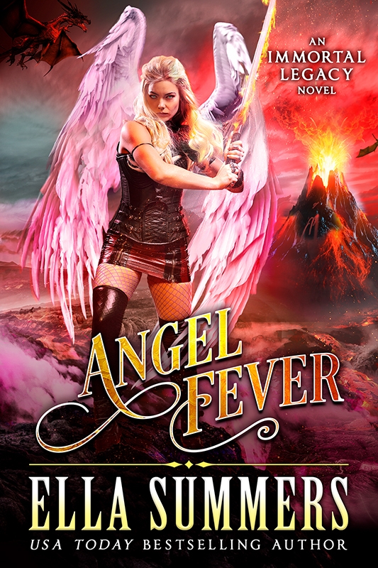 Angel Fever (Immortal Legacy, Book 3)