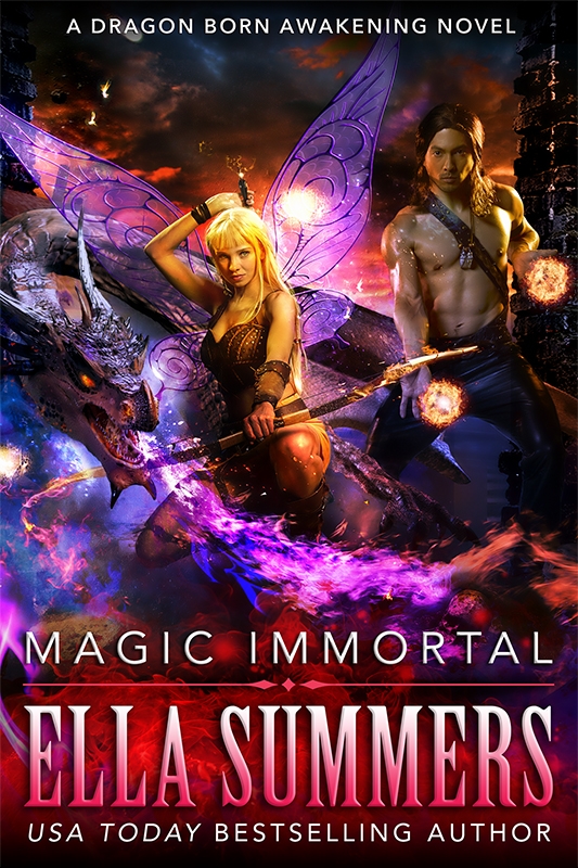 Magic Immortal (Dragon Born Awakening, Book 3)