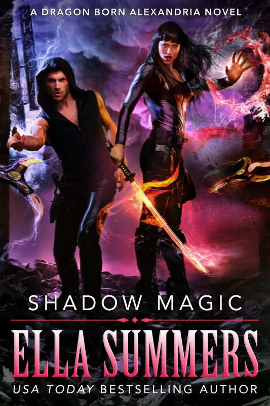 Shadow Magic (Dragon Born Alexandria, Book 4)