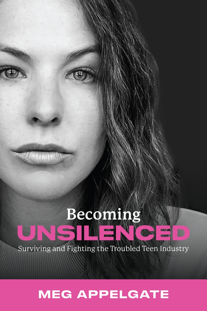 Becoming UNSILENCED: Surviving and Fighting the Troubled Teen Industry