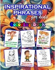 Inspirational Phrases Coloring Book for kids