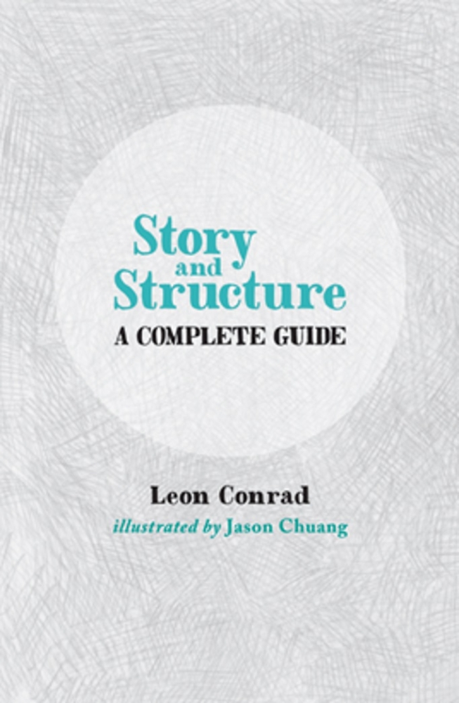 Story and Structure: A complete guide