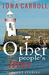 Other People's Lives: Short Stories 