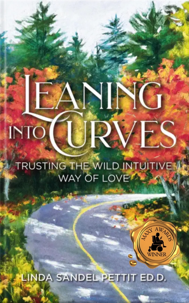 Leaning into Curves: Trusting the Wild Intuitive Way of Love