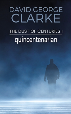 The Dust of Centuries I: Quincentenarian