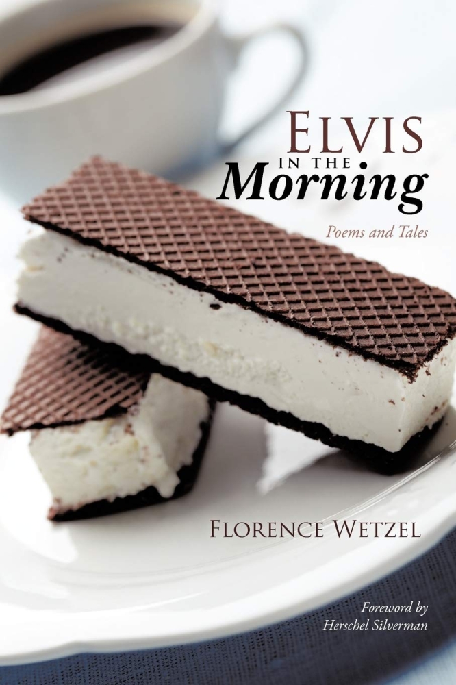 Elvis in the Morning: Poems and Tales