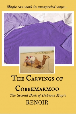 The Carvings of Cobbemarmoo - the Second Book of Dubious Magic