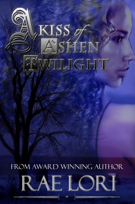 A Kiss of Ashen Twilight (Book 1 in the Ashen Twilight Series)