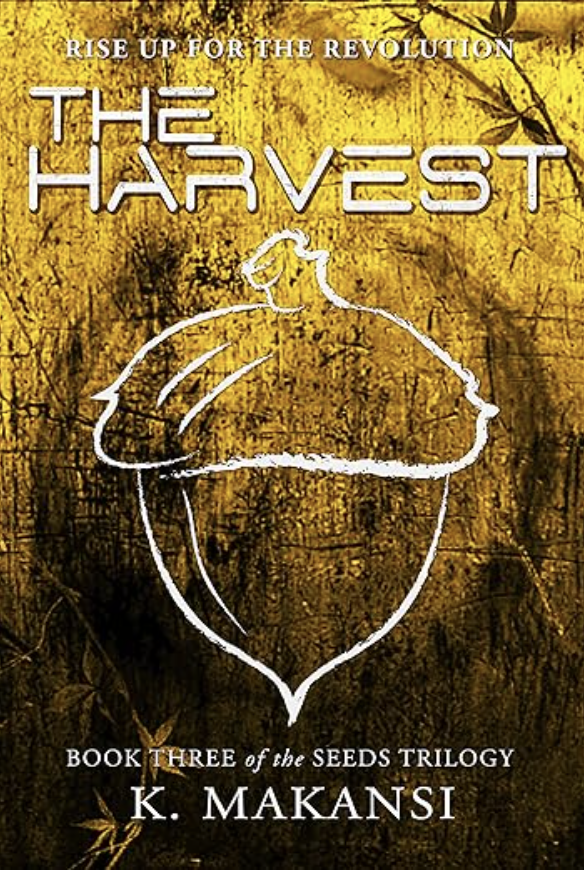 The Harvest: Book Three of the Seeds Trilogy