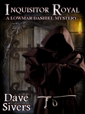 Inquisitor Royal (The Lowmar Dashiel Mysteries No.2)