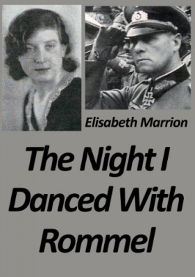 Thee Night I danced with Rommel