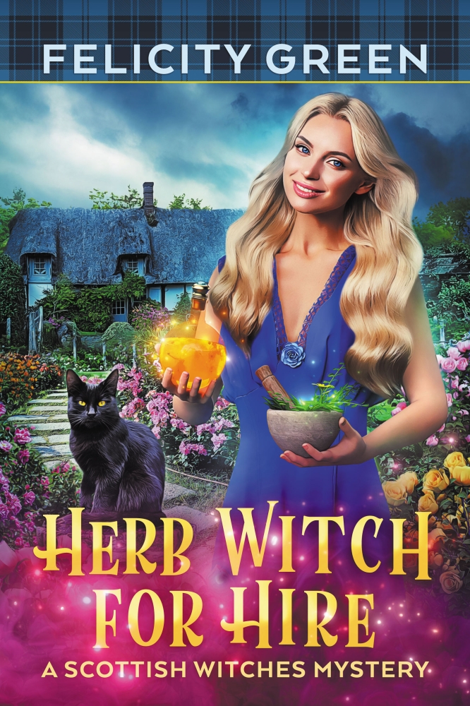 Herb Witch for Hire: A Scottish Witches Mystery 2