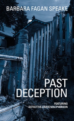 Past Deception (2014) Detective Annie Macpherson series, book 3