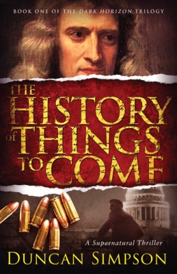 The History of Things to Come (A Supernatural Thriller)