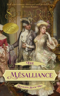 The Mesalliance - Rockliffe series Book Two