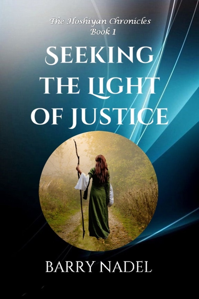 Seeking the Light of Justice (Hoshiyan Chronicles Book 1)