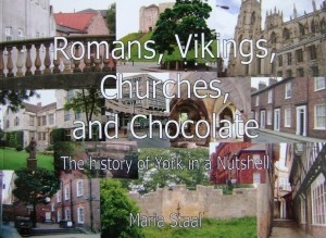 Romans, Vikings, Chruches and Chocolate