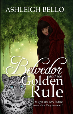 Belvedor and the Golden Rule: The Final Epic Battle (The Belvedor Saga, Book 4)