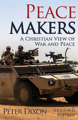 Peacemakers: A Chritian View of War and Peace