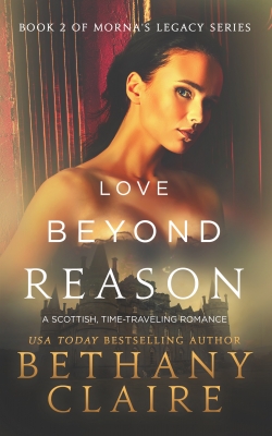 Love Beyond Reason (Book 2 of Morna's Legacy Series)