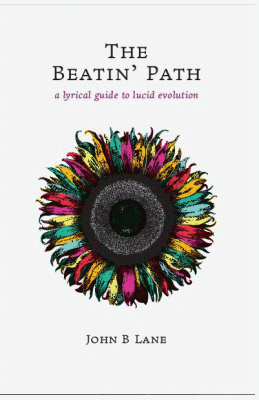 The Beatin' Path - a lyrical guide to lucid evolution